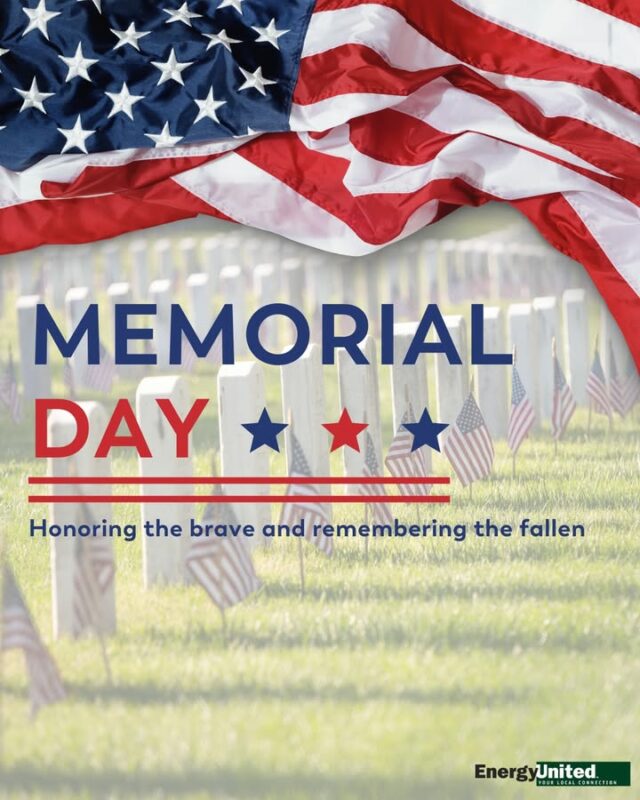 𝗠𝗲𝗺𝗼𝗿𝗶𝗮𝗹 𝗗𝗮𝘆

EnergyUnited is proud to honor our heroes who made the ultimate sacrifice.