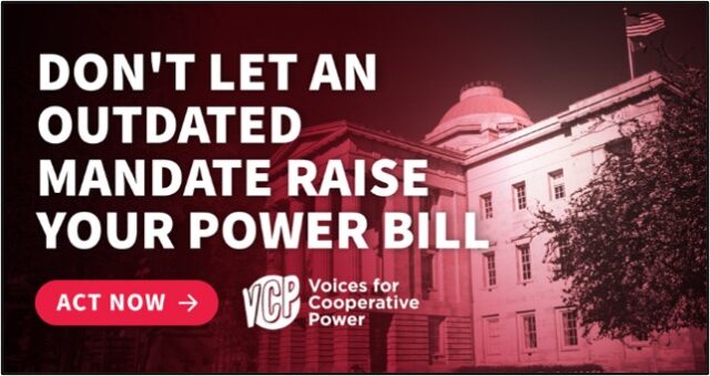 Lawmakers in Raleigh should not pick winners and losers with your electric bill. North Carolina co-op members deserve fair energy policy that protects affordability and reliability. 

Act now and tell your representatives to put affordability ahead of for-profit industry! 

Link: https://zurl.co/Ovq6M
