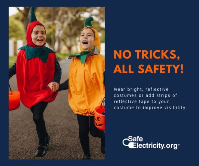 🎃 𝗡𝗼 𝗧𝗿𝗶𝗰𝗸𝘀, 𝗔𝗹𝗹 𝗦𝗮𝗳𝗲𝘁𝘆! 

Tips for a safe Halloween: Wear costumes labelled as flame resistant, wear bright costumes or add reflective tape to help make sure you’re seen and use makeup and accessories instead of masks that can obstruct your vision. 

#HappyHalloween #SafeElectricity